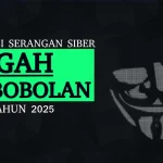 Simulasi Serangan Siber: Cara Terbaik Cegah Kebobolan 2025