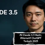 AI Claude 3.5 Hadir, Alternatif ChatGPT Terbaik 2025
