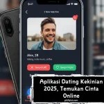 Aplikasi Dating Kekinian 2025, Temukan Cinta Online