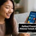 Aplikasi Finansial Milenial Terbaik 2025