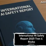 International AI Safety Report 2025: Tren & Risiko