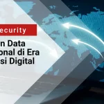 Keamanan Data Internasional di Era Globalisasi Digital