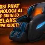 Kursi Pijat Teknologi AI Siap Bikin Lo Relaks Tanpa Ribet! - phillyist.com