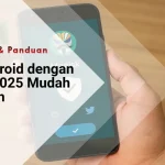 Root Android dengan Magisk 2025 Mudah dan Aman