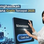 Cara Menghasilkan Saldo Dana Gratis Tercepat 2025