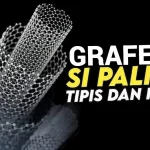 Grafena Si Tipis Super Kuat yang Bikin Besi Minder! - phillyist.com