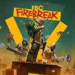 Main FBC Firebreak, Rasain Sensasi Tembak-Tembakan Anti Ngebosenin - phillyist.com