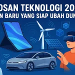 Terobosan Teknologi 2025 Penemuan Baru yang Siap Ubah Dunia - phillyist.com