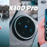 Kamera ZEISS + Performa Gahar, vivo X100 Pro Bikin HP Flagship Lain Minder - phillyist.com